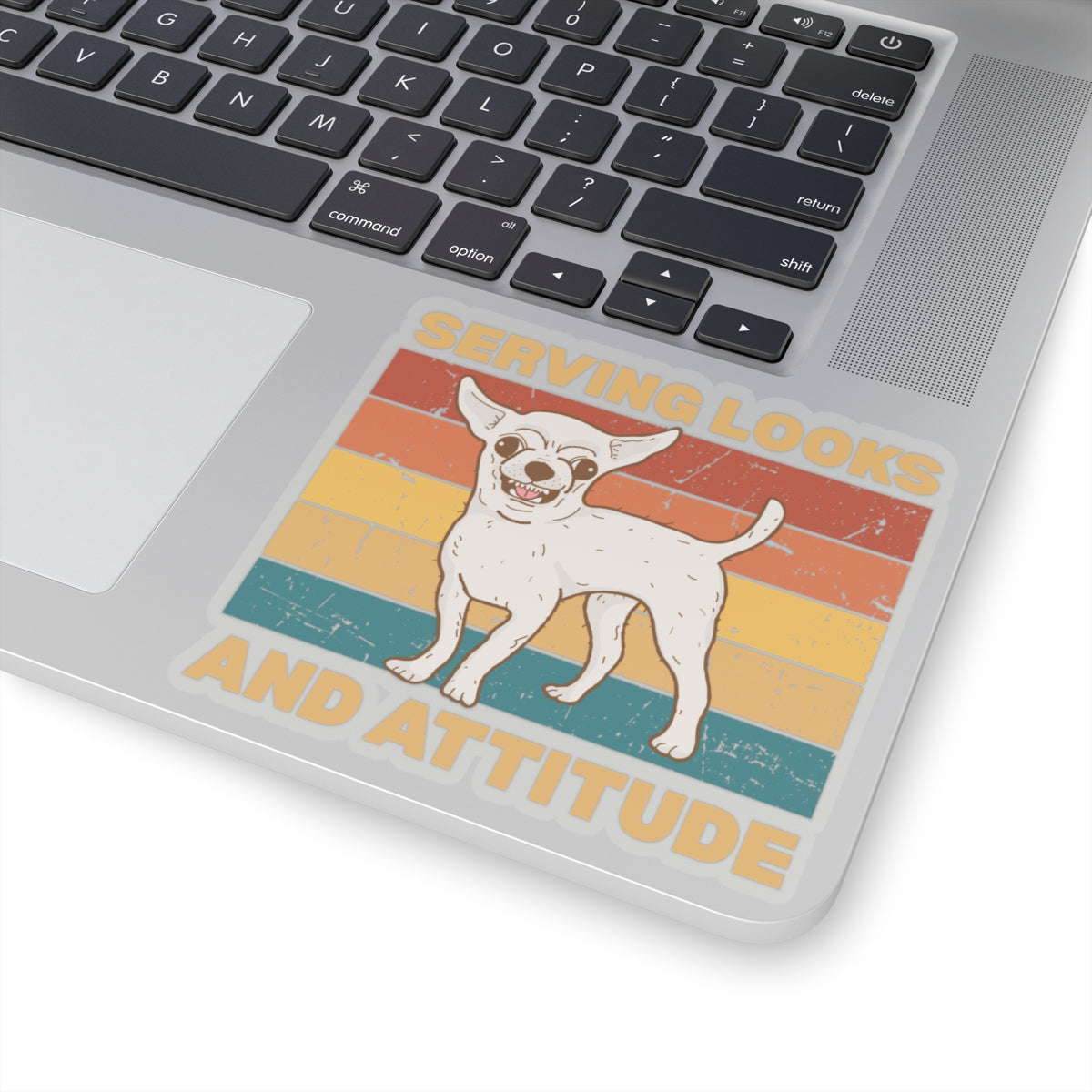 Serving Looks & Attitude Dog Sticker